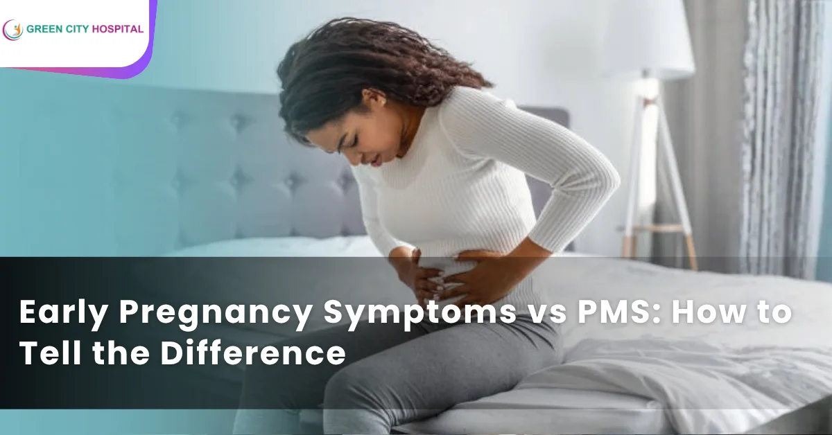 Early pregnancy symptoms vs PMS
